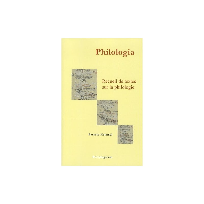 Philologia. Recueil de textes sur la philologie