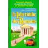 Le Labyrinthe des Romains