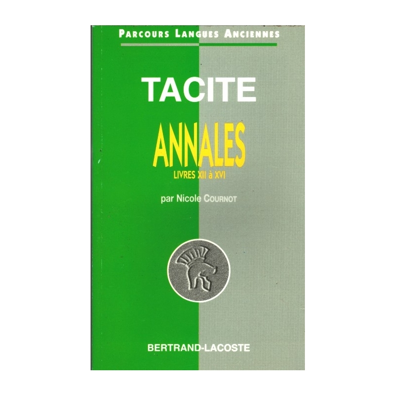 Tacite : Annales, livres XII à XVI