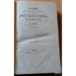 Etudes de moeurs et de critique sur les poètes latins de la Décadence. Tome I