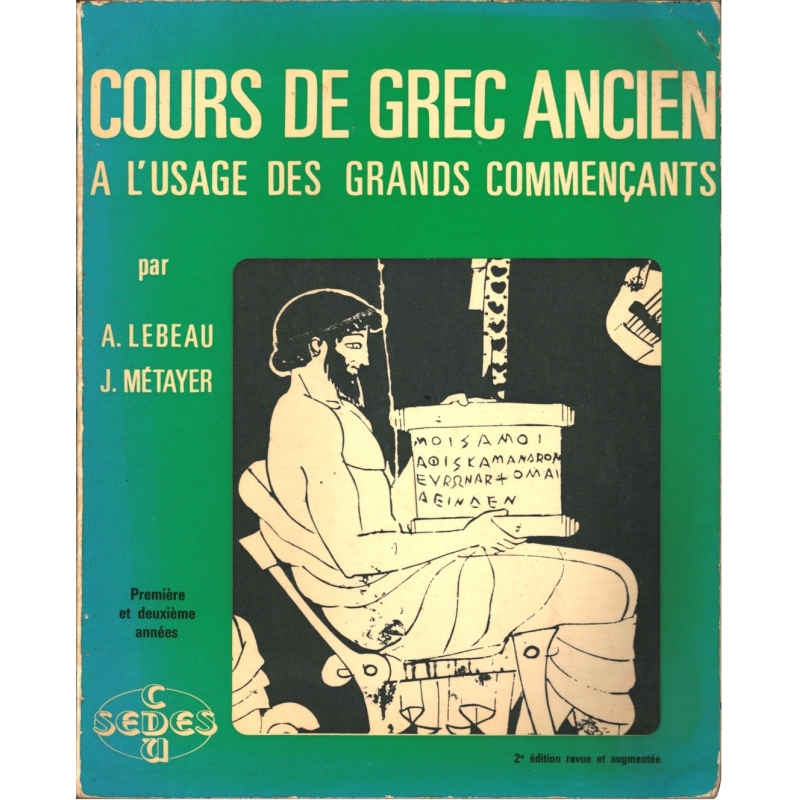 Cours de grec ancien à l'usage des grands débutants