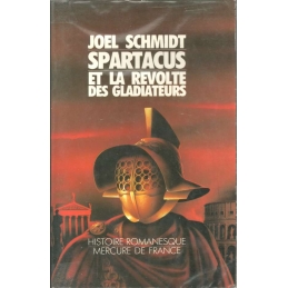 Spartacus et la révolte des gladiateurs