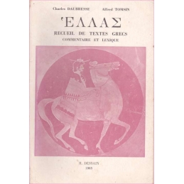 Hellas. Recueils de textes grecs. Deuxième partie : Commentaire et lexique