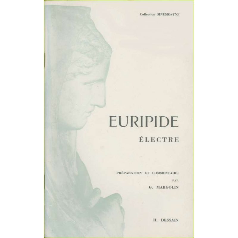 Electre. Préparation et commentaire par Georges Mergolin