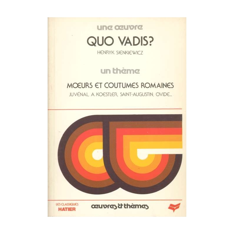 Quo Vadis ?