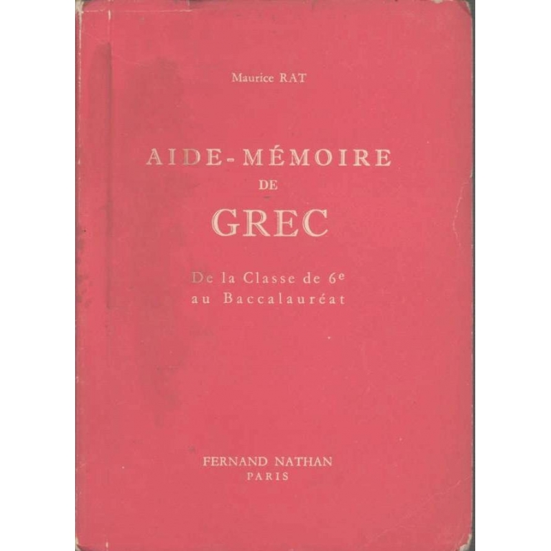 Aide-Mémoire de Grec (Vade-mecum des études grecques)
