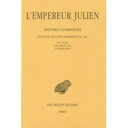 Œuvres complètes tome II, 2e partie : Discours de Julien Empereur