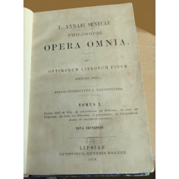 L. Annaei Senecae Philosophi - Opera omnia. Tome I