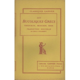 Les Bucoliques Grecs : Thèocrite, Moschos, Bion