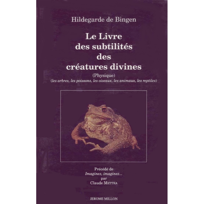 Le Livre des subtilités des créatures divines. Tome 2 : Les arbres, les poissons, les animaux, les reptiles
