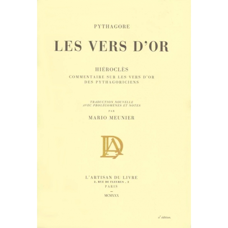 Les vers d'or. Hiéroclès, commentaire sur les vers d'or des pythagoriciens