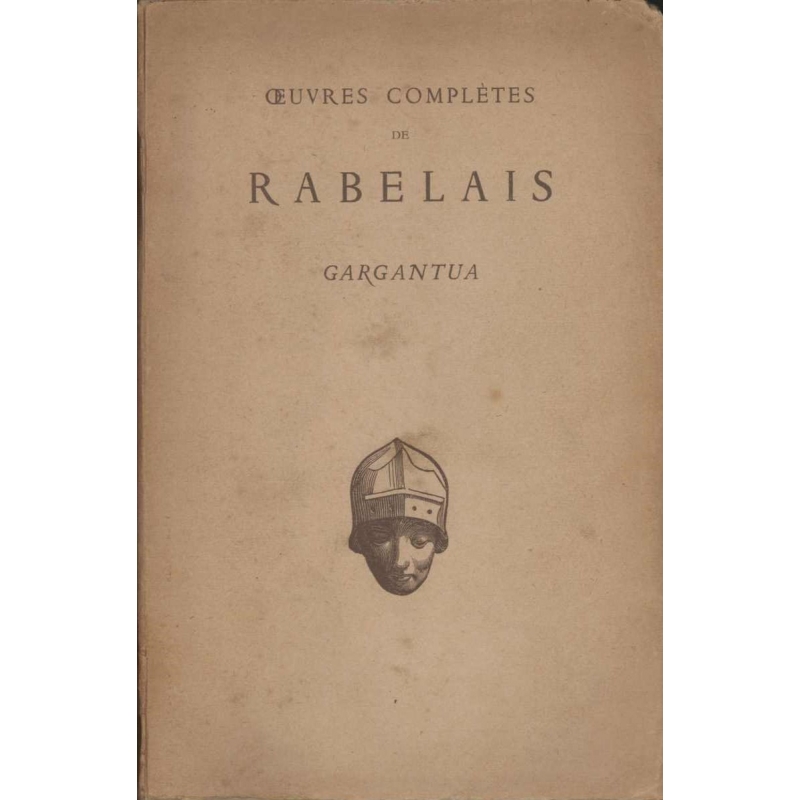 Œuvres complètes de Rabelais. Gargentua