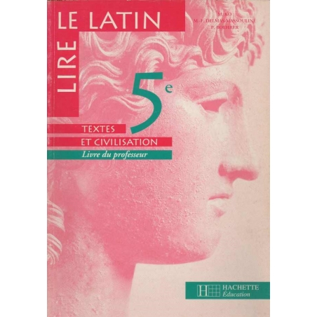 Lire le latin 5e - Textes et civilisation | Ko, Mireille -Delmas ...