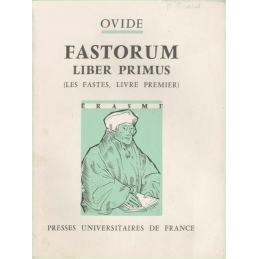 P. Ovidius Naso Fastorum. Liber primus (Les Fastes, livre premier)