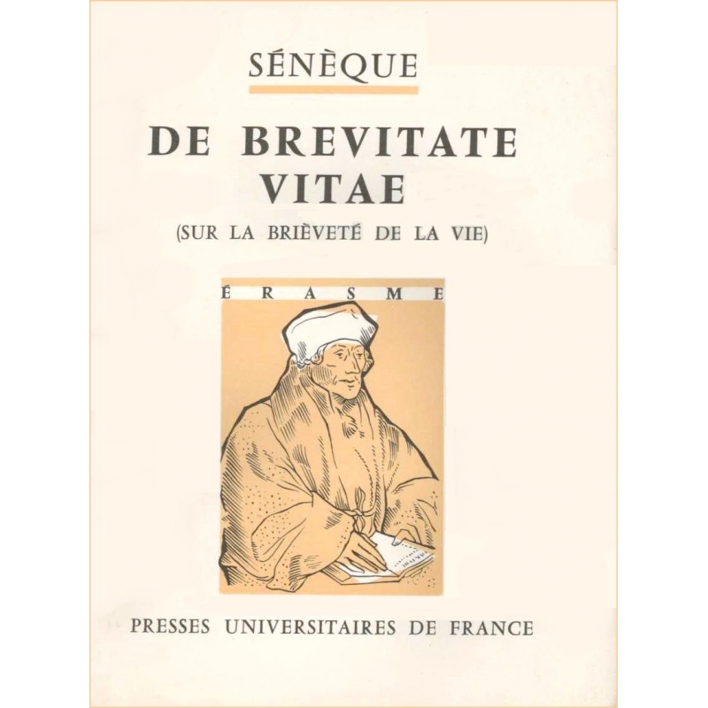 L. Annaei Senecae De Brevitate Vitae (Sur la brièveté de la vie)