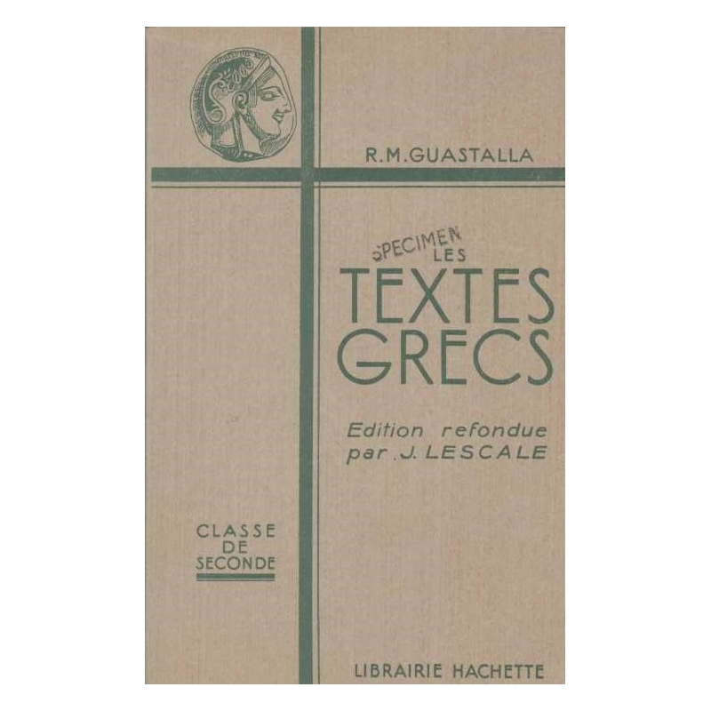 Les textes grecs. Classes de seconde