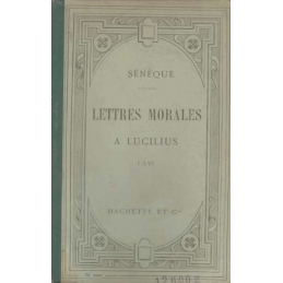 Lettres morales à Lucilius...
