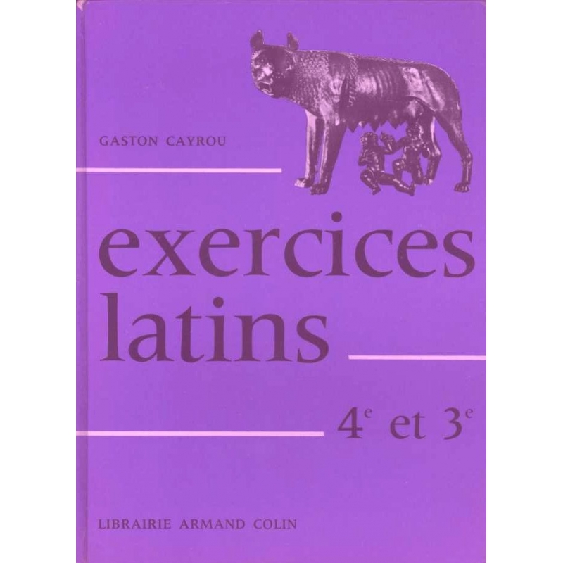 Exercices latins. Classe de  4e et de 3e