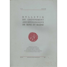 Bulletin du groupement archéologique de Seine-et-Marne. N° 21. Année 1980