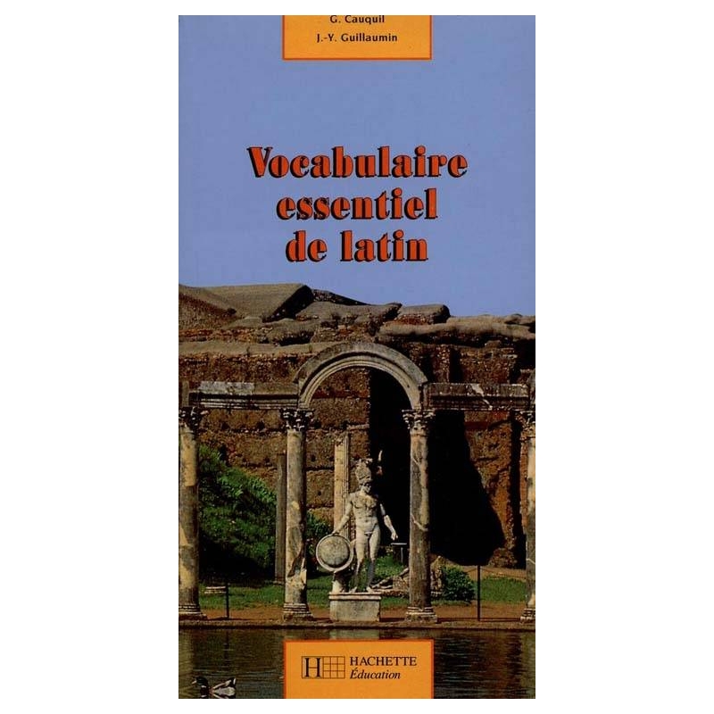 Vocabulaire essentiel de latin.  6e à 3e. Livre de l'élève