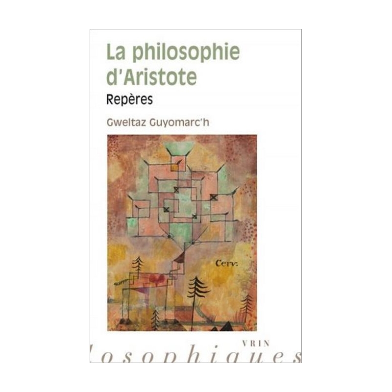 La philosophie d'Aristote. Repères