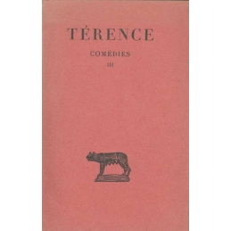 Comédies - Tome III : Hécyre - Adelphes