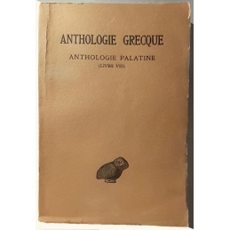 Anthologie grecque, 1ère partie. Anthologie palatine : tome VI (livre VIII)