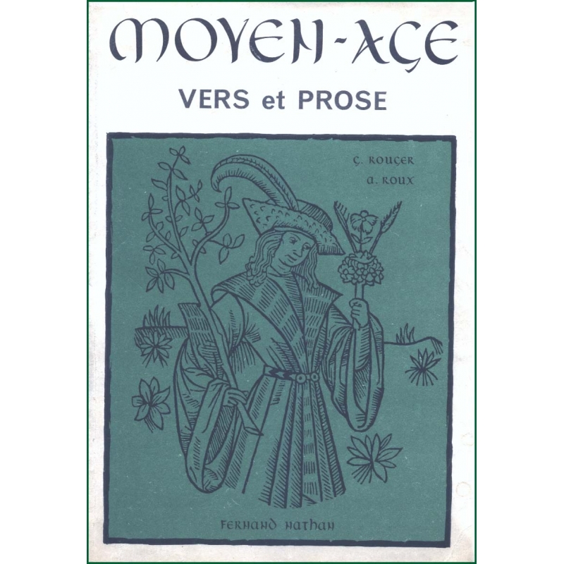 Moyen Age, vers et prose