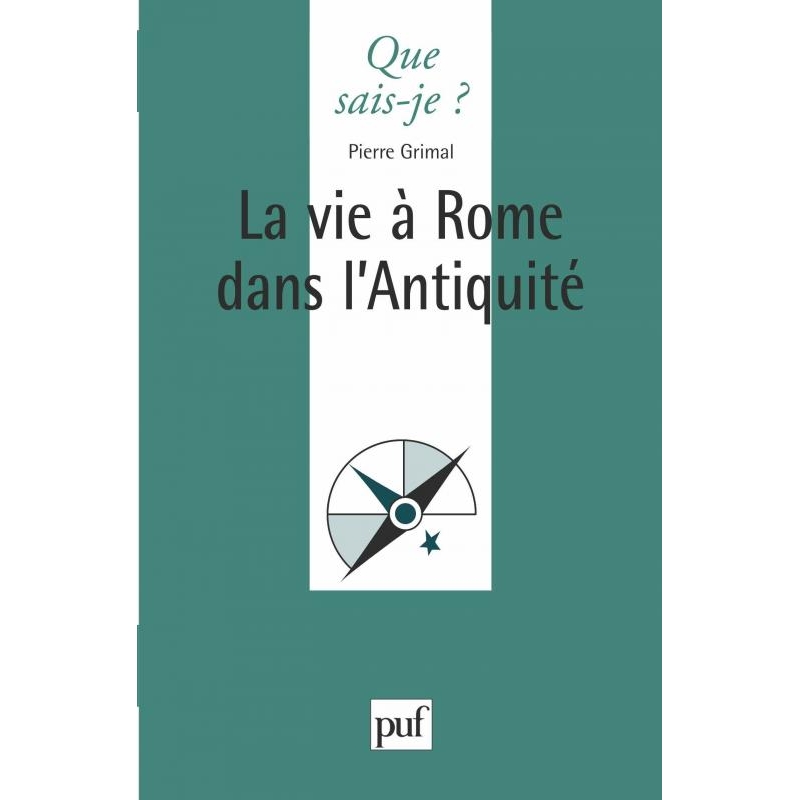 La vie à Rome dans l'Antiquité