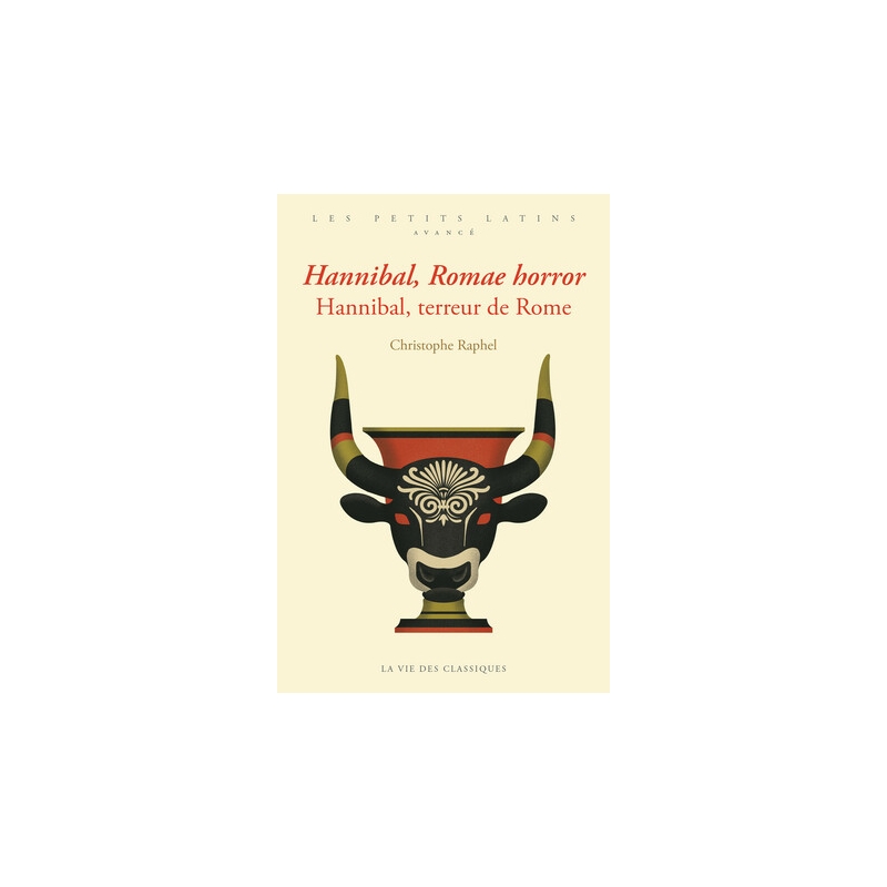 Hannibal, Romae horror. Hannibal, terreur de Rome