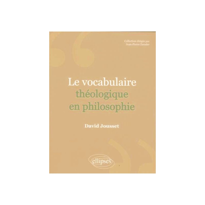 Le vocabulaire théologique en philosophie