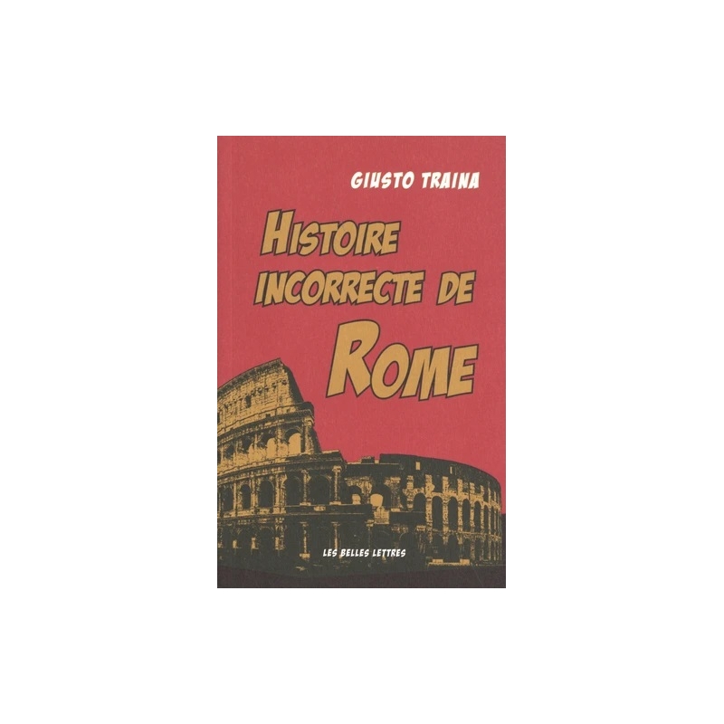 Histoire incorrecte de Rome