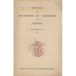 Bulletin d'information de l'Institut de recherche et d'histoire des textes n° 14. 1966.