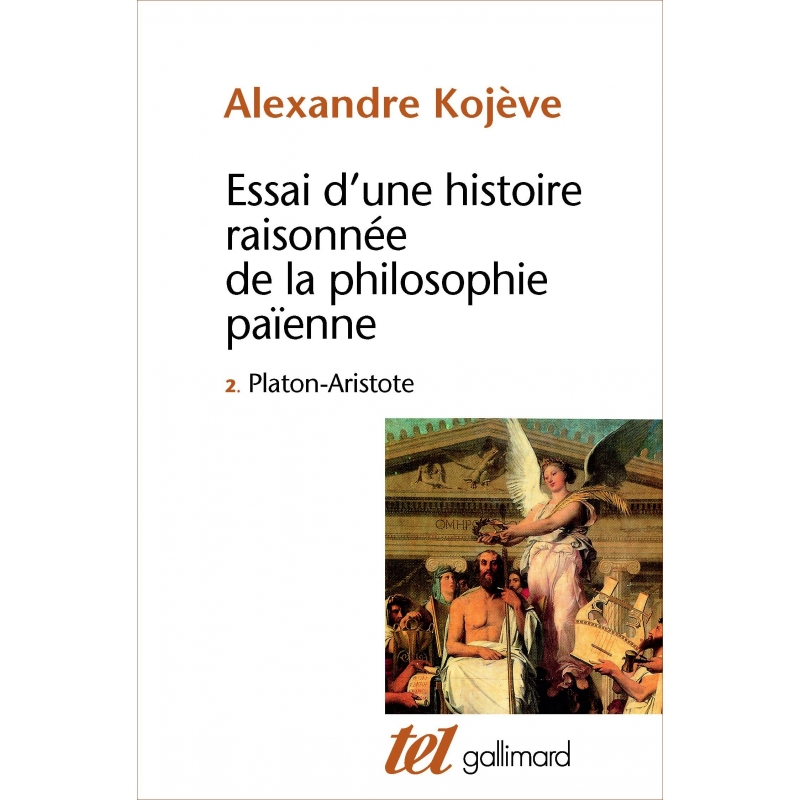 Essai d'une histoire raisonnée de la philosophie païenne II   Platon - Aristote