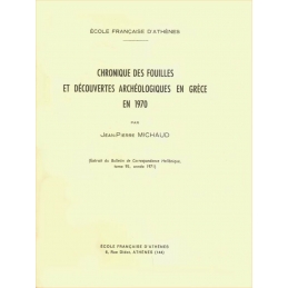 Chronique des fouilles et découvertes archéologiques en Grèce en 1970