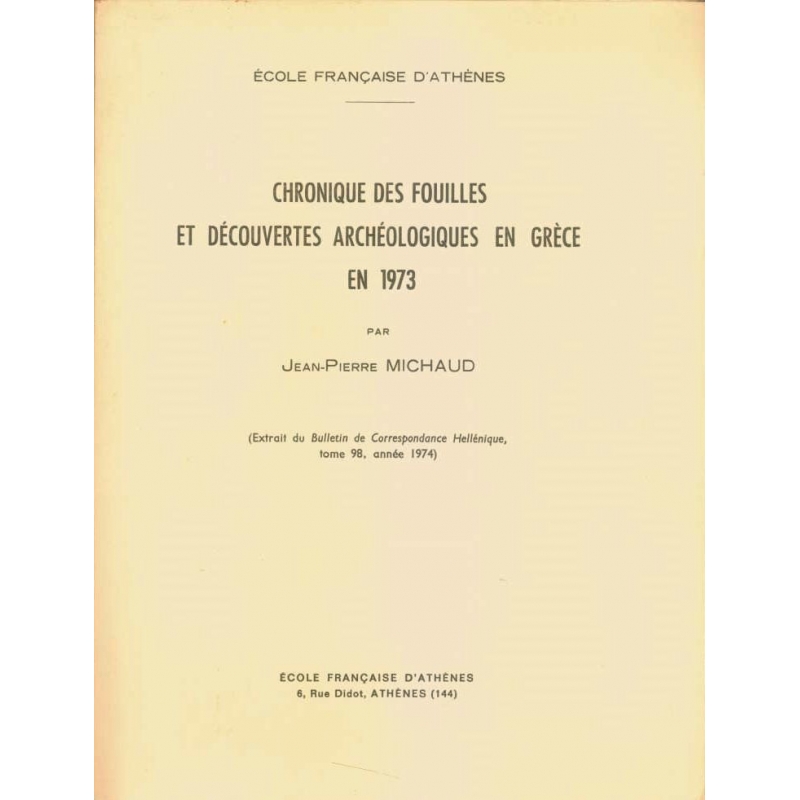 Chronique des fouilles et découvertes archéologiques en Grèce en 1973