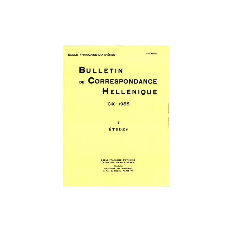 Bulletin de Correspondance Hellénique - CIX - 1985 - I Etudes