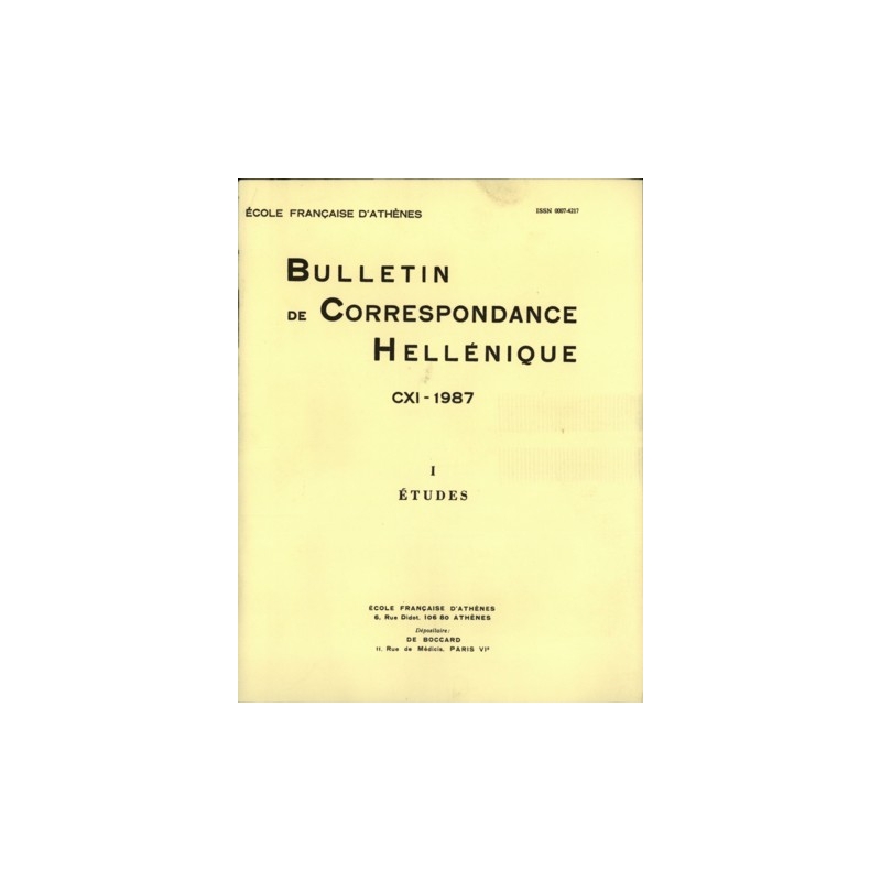 Bulletin de Correspondance Hellénique - CXI - 1987 - I Etudes