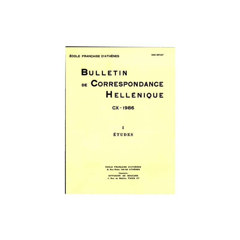 Bulletin de Correspondance Hellénique - CX - 1986 - I Etudes