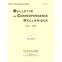 Bulletin de Correspondance Hellénique - CXV - 1991 - I - Etudes